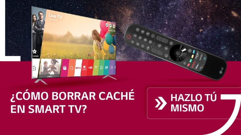Borrar memoria caché smart TV LG - 2025